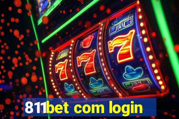 811bet com login